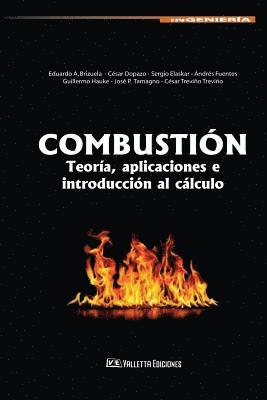 Combustión: Teoría, aplicaciones e introducción al cálculo 1