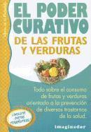 bokomslag El Poder Curativo de Las Frutas y Verduras