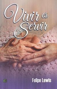 Vivir es servir