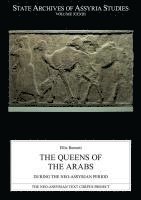 bokomslag Queens of the Arabs During the Neo-Assyrian Period