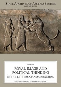 bokomslag Royal Image and Political Thinking in the Letters of Assurbanipal