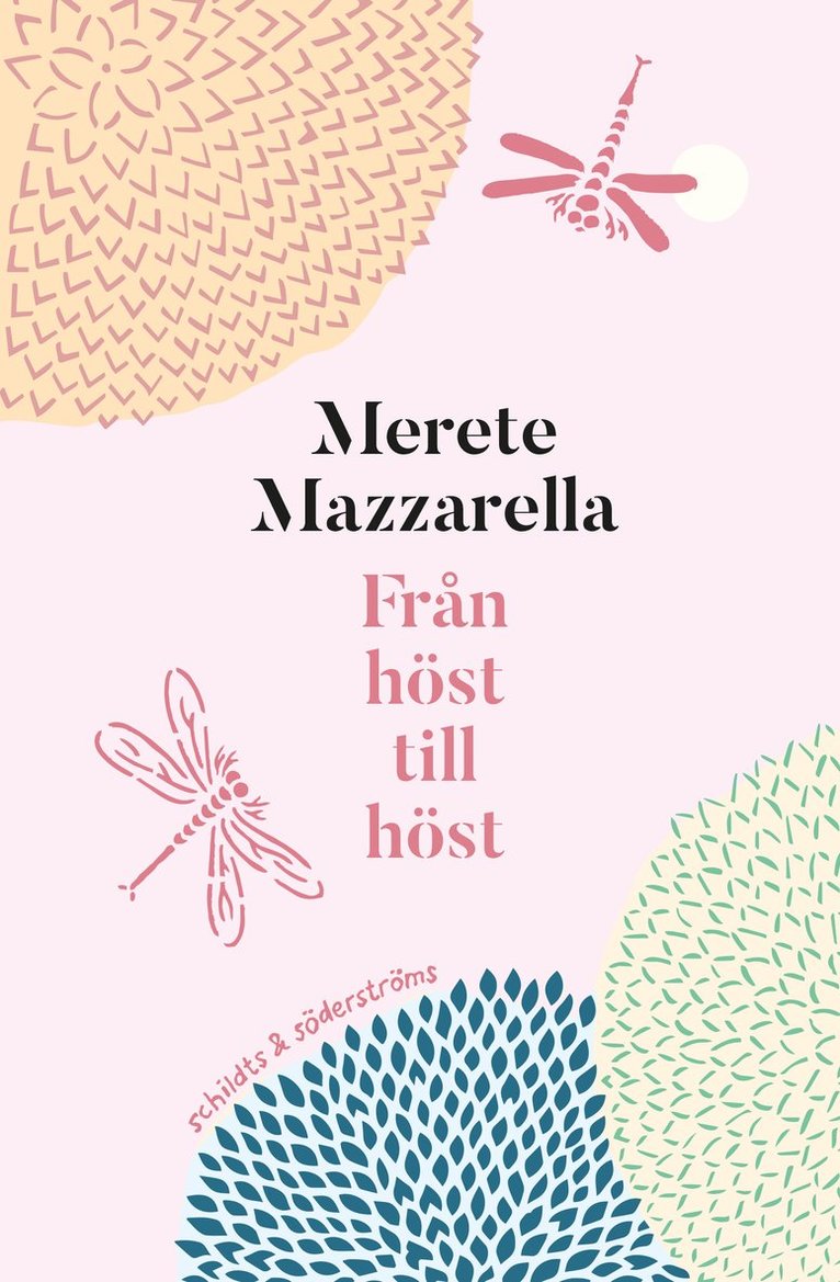 Merete Mazzarella - Från höst till höst, Inbunden