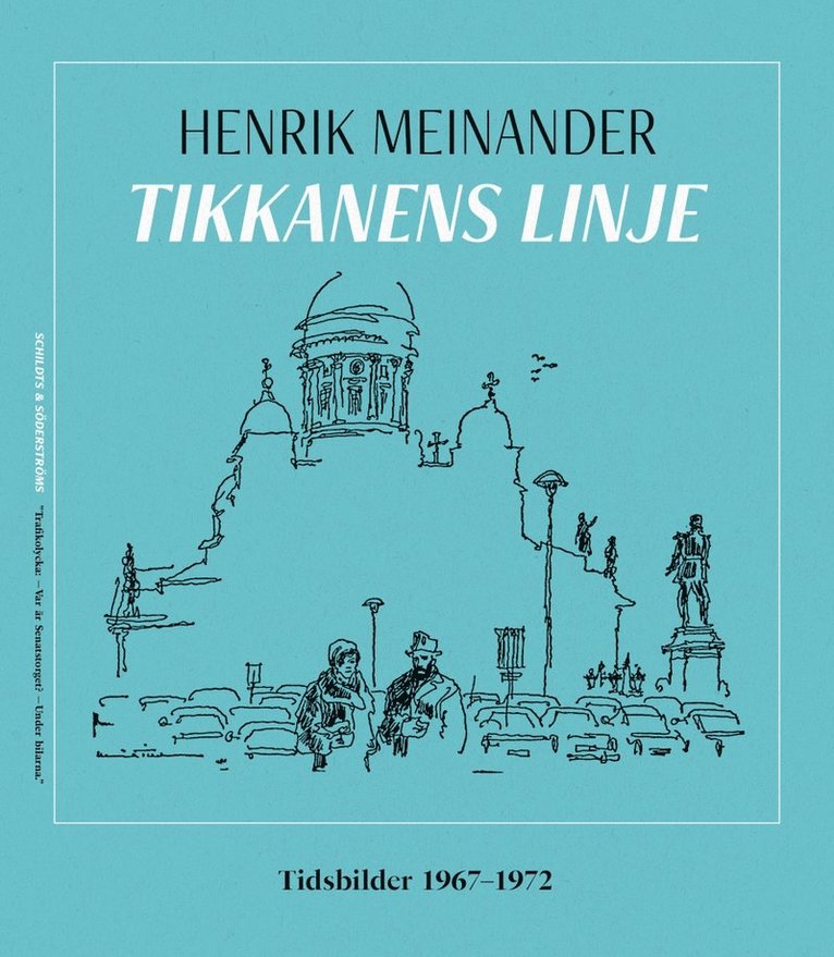 Tikkanens linje : tidsbilder 1967-1972 1