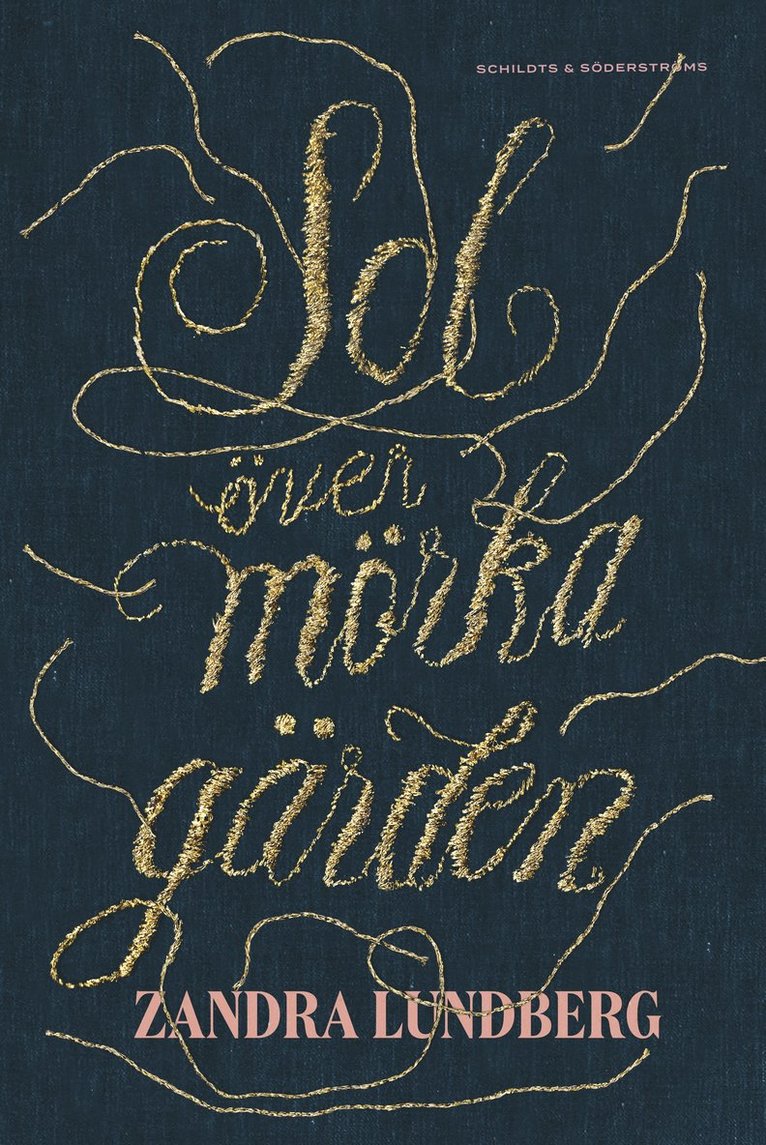 Zandra Lundberg - Sol över mörka gärden, Häftad