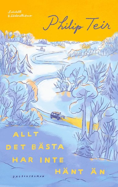 Philip Teir - Allt det bästa har inte hänt än, Inbunden