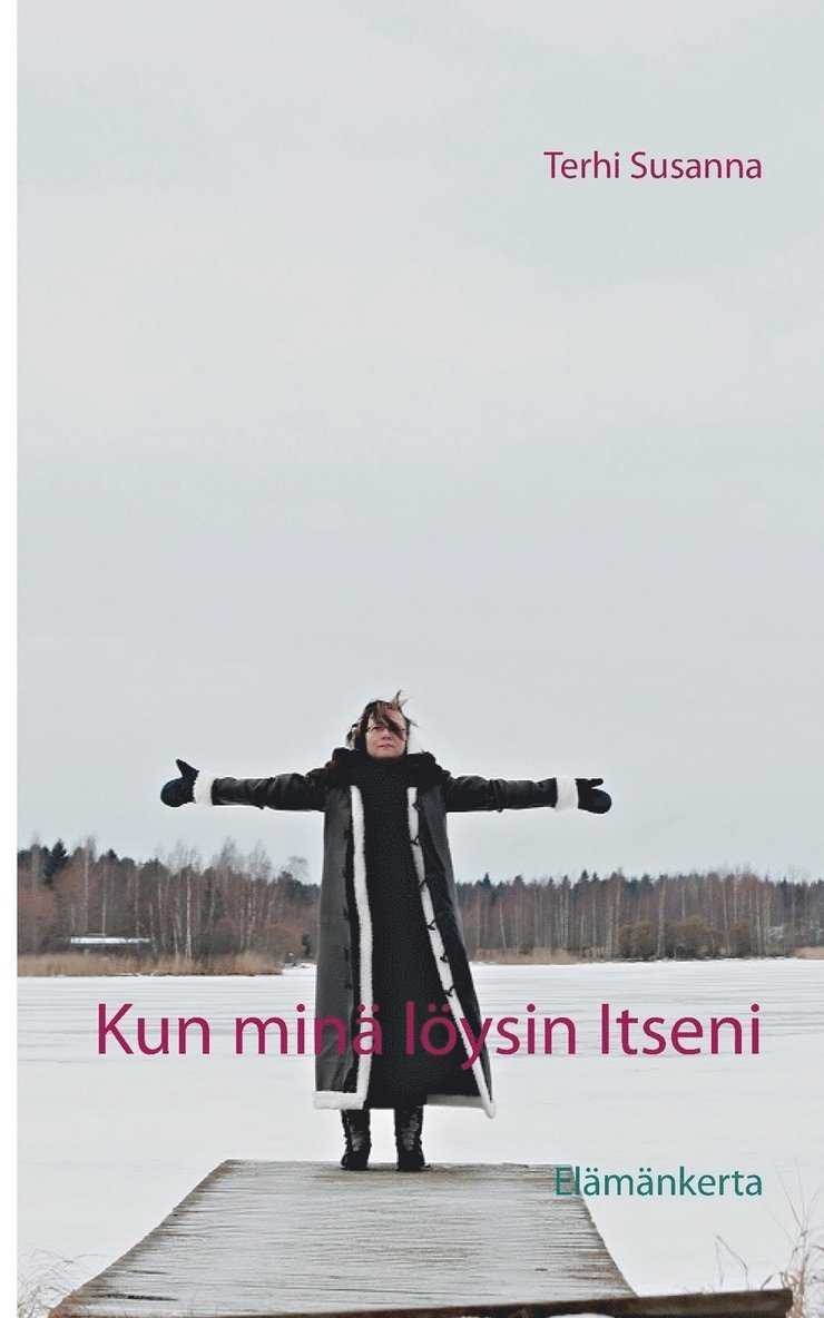 Kun min lysin Itseni 1