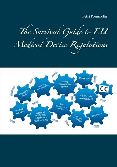 bokomslag Survival Guide to EU Medical Device Regulations