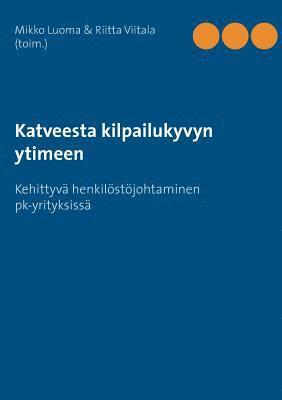 bokomslag Katveesta kilpailukyvyn ytimeen