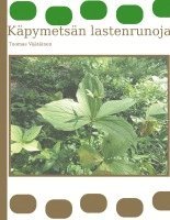bokomslag Käpymetsän lastenrunoja