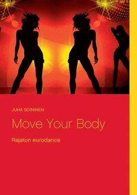 bokomslag Move Your Body