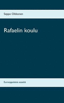 bokomslag Rafaelin koulu