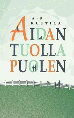 Aidan tuolla puolen 1