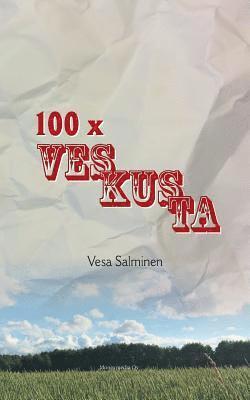 100 X Veskusta 1