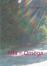 bokomslag Alfa = Omega