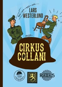 bokomslag Cirkus Collani : De finländska SS-frivilliga 1941-43. En sedeskildring base