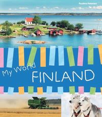 bokomslag My world :  Finland