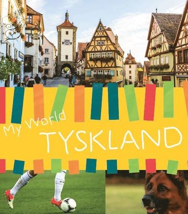 bokomslag My world : Tyskland