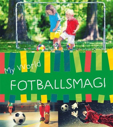 bokomslag My world : fotbollsmagi