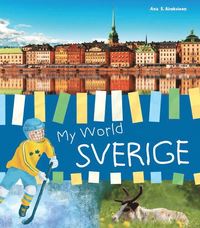 bokomslag My World : Sverige