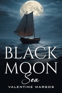 bokomslag Black Moon Sea