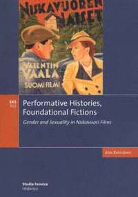 bokomslag Performative Histories, Foundational Fictions