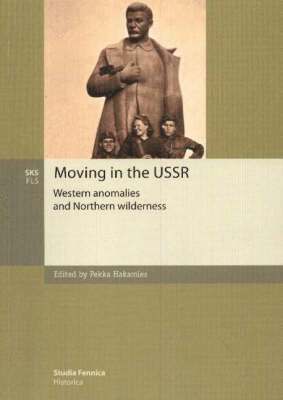 Pekka Hakamies - Moving in the USSR, Häftad
