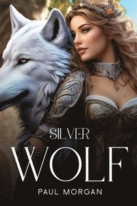 bokomslag Silver Wolf