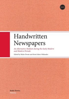 Kirsti Salmi-Niklander, Heiko Droste - Handwritten Newspapers, Häftad