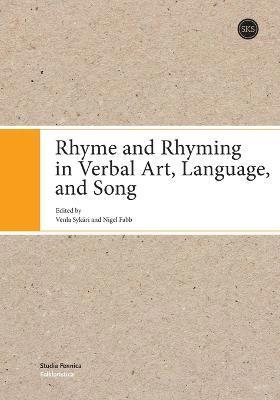 Venla Sykäri, Nigel Fabb - Rhyme and Rhyming in Verbal Art, Language, and Song, Häftad