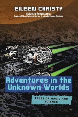 bokomslag Adventures in the Unknown Worlds-Tales of Magic and Science