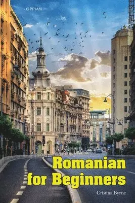 Cristina Byrne - Romanian for Beginners, Häftad. Tillgänglighet: Lägg i varukorg