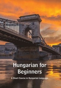 bokomslag Hungarian for Beginners