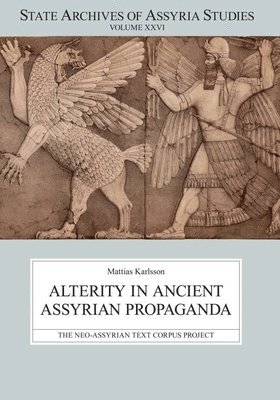 bokomslag Alterity in Ancient Assyrian Propaganda