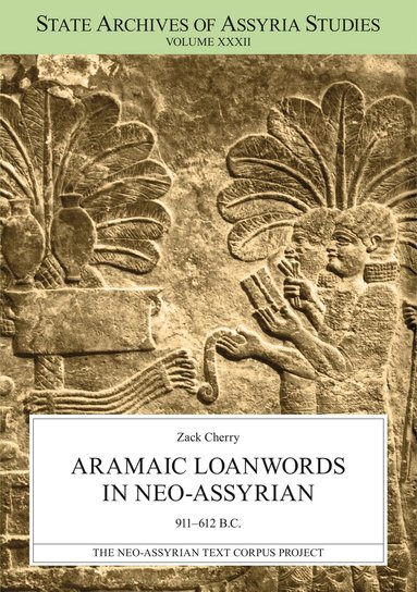 Zack Cherry - Aramaic Loanwords in Neo-Assyrian 911–612 B.C., Häftad