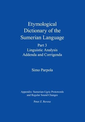 Etymological Dictionary of the Sumerian Language, Part 3 1
