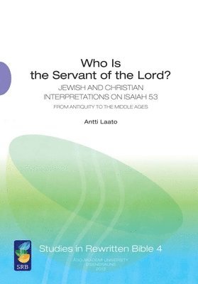 Who Is the Servant of the Lord? 1