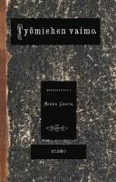 Minna Canth - Työmiehen vaimo, Häftad