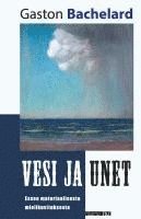 bokomslag Vesi ja unet