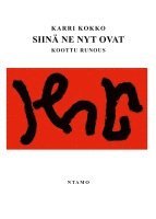 Karri Kokko - SIINÄ NE NYT OVAT, Häftad