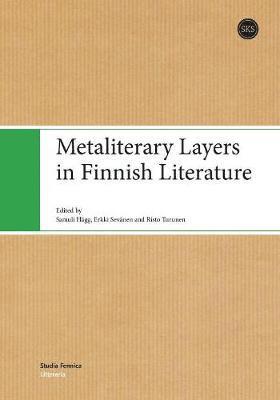 Samuli Hägg, Erkki Sevänen, Samuli Hagg, Erkki Sevanen, Risto Turunen - Metaliterary Layers in Finnish Literature, Häftad