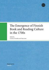bokomslag Emergence of Finnish Book & Reading Culture in the 1700s