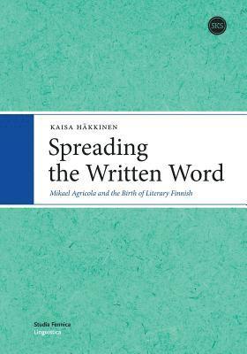 Kaisa Häkkinen - Spreading the Written Word, Häftad
