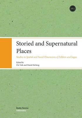Ülo Valk, Sävborg Daniel - Storied and Supernatural Places, Häftad