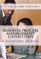 bokomslag Business Process Management Capabilities: A Scientific Edition