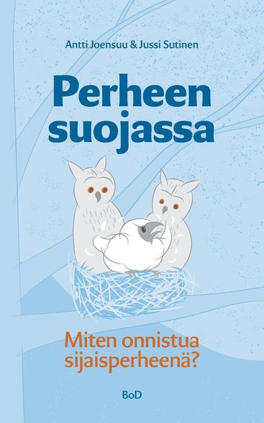 bokomslag Perheen suojassa