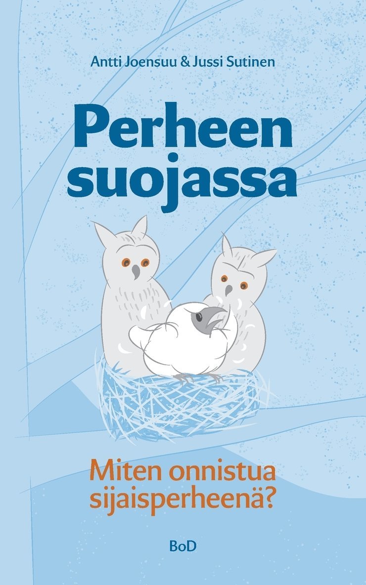 Perheen suojassa 1