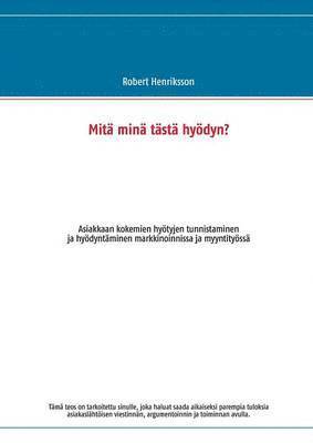 bokomslag Mitä minä tästä hyödyn?