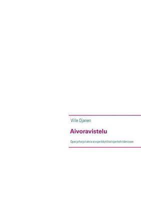 Ville Ojanen - Aivoravistelu, Häftad
