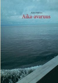 bokomslag Aika-avaruus