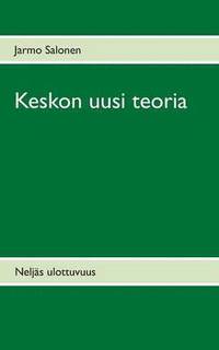 bokomslag Keskon uusi teoria